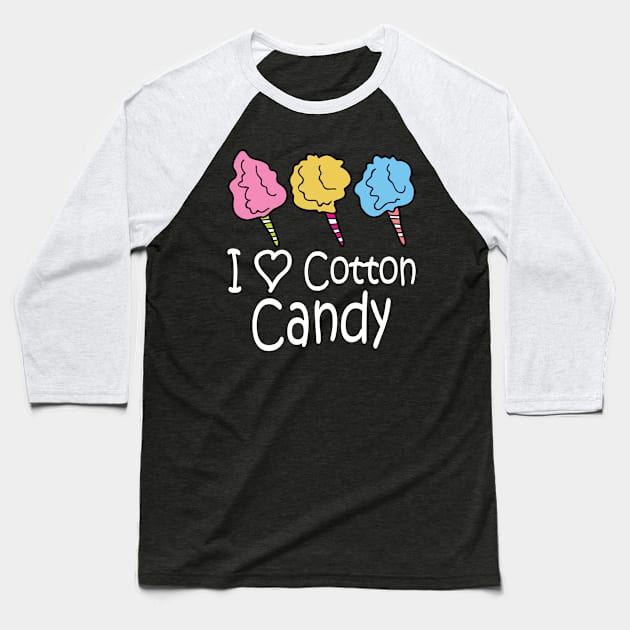 I Love Cotton Candy Baseball T-Shirt by AngelBeez29